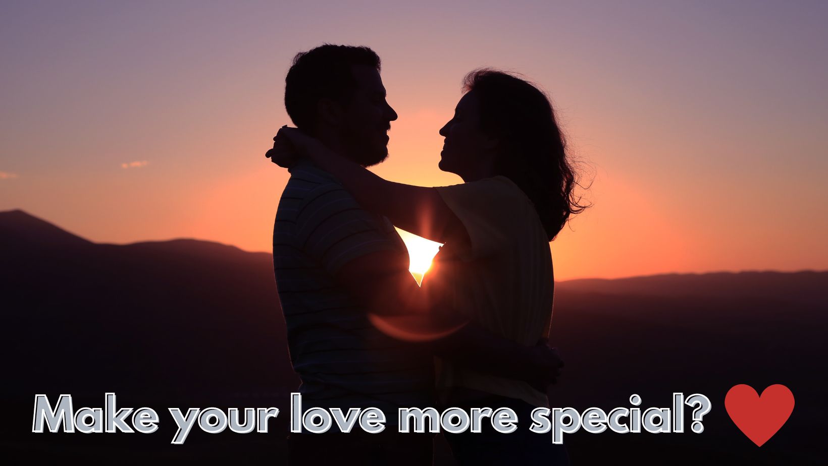 10 Ways to make your Love more Special?